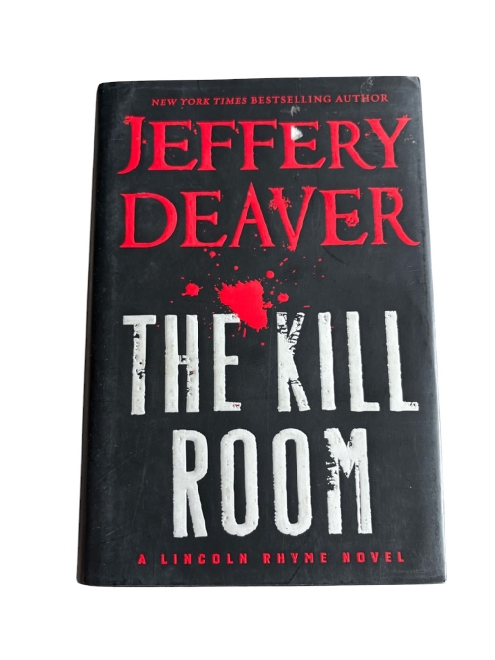 3/$20 1st Edition Hardcover: The Kill Room by Jeffery Deaver (Lincoln Rhyme #10)